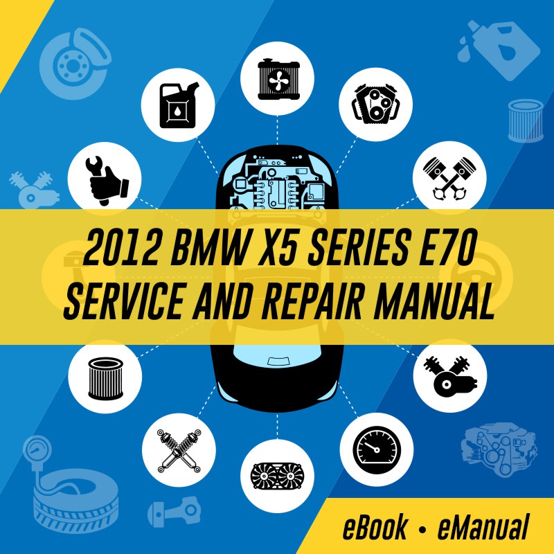 2012 bmw x5 service manual